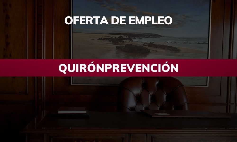 oferta de empleo quirónprevención